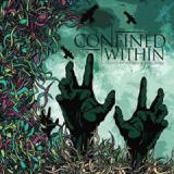 CONFINED WITHIN