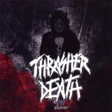 THRASHER DEATH THRASHER DEATH