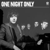 ONE NIGHT ONLY