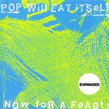 POP WILL EAT ITSELF