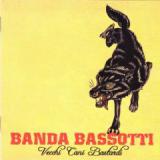 BANDA BASSOTTI BANDA BASSOTTI