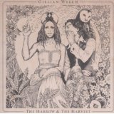 WELCH GILLIAN WELCH GILLIAN