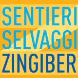SELVAGGI SENTIERI
