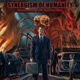 SYNERGISM OF HUMANITY SYNERGISM OF HUMANITY