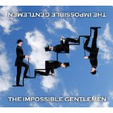 IMPOSSIBLE GENTLEMEN