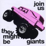 THEY MIGHT BE GIANTS