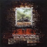 SEVEN LOW DOWN