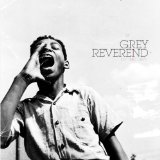 GREY REVEREND