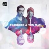FRANKSEN & TOM WAX