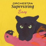 ORCHESTRA SUPERSTRING