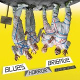 BLUES HORROR BRIGADE