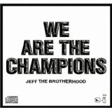 JEFF THE BROTHERHOOD
