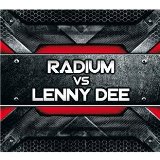RADIUM VS LENNY DEE