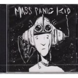 MASS PANIC KID
