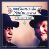 McCLAIN MIGHTY SAM & KNU