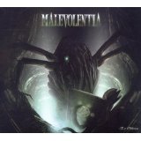 MALEVOLENTIA MALEVOLENTIA