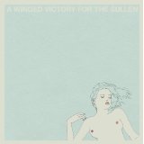 A WINGED VICTORY FOR THE SULLEN 
