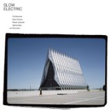SLOW ELECTRIC