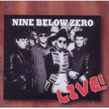 NINE BELOW ZERO