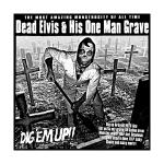 DEAD ELVIS & HIS ONE MAN