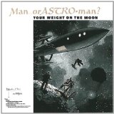MAN OR ASTROMAN