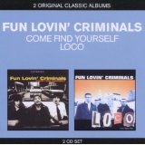 FUN LOVIN CRIMINALS FUN LOVIN CRIMINALS