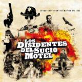 LOS DISIDENTES DEL SUCIO MOTEL