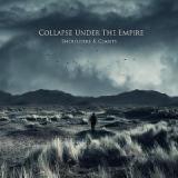COLLAPSE UNDER THE EMPIRE