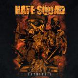 HATE SQUAD HATE SQUAD