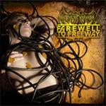 FAREWELL TO FREEWAY FAREWELL TO FREEWAY