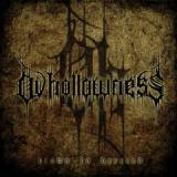 OV HOLLOWNESS OV HOLLOWNESS