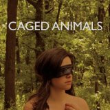 CAGED ANIMALS