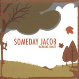 SOMEDAY JACOB