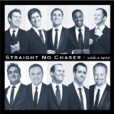 STRAIGHT NO CHASER