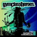 GYM CLASS HEROES GYM CLASS HEROES