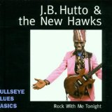 HUTTO J.B. & NEW HAWKS