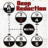 DEEP REDUCTION