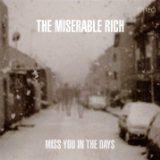 MISERABLE RICH