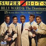 WARD BILLY & DOMINOES