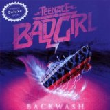 TEENAGE BAD GIRL TEENAGE BAD GIRL