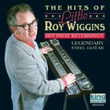 WIGGINS LITTLE ROY WIGGINS LITTLE ROY