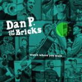 DAN P & THE BRICKS