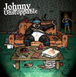 JOHNNY UNSTOPPABLE