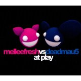 MELLEEFRESH & DEADMAU5