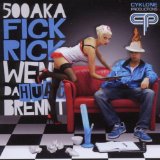 FIVEHUNDRED AKA FICK RICK FIVEHUNDRED AKA FICK RICK