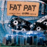FAT PAT