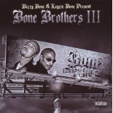 BIZZY BONE & LAYZIE BONE BIZZY BONE & LAYZIE BONE