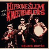 HIPBONE SLIM & THE KNEETR