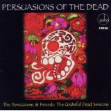 PERSUASIONS & FRIENDS