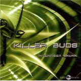 KILLER BUDS